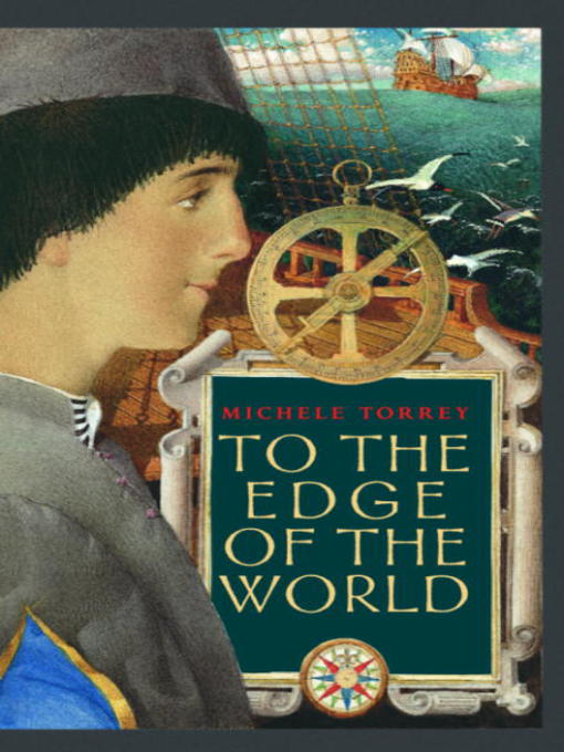 Title details for To the Edge of the World by Michele Torrey - Available